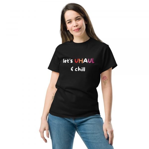 Lesbian Pride - UHAUL & Chill - Classic Tee - Image 2